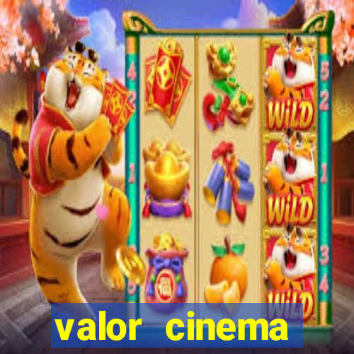 valor cinema shopping paralela